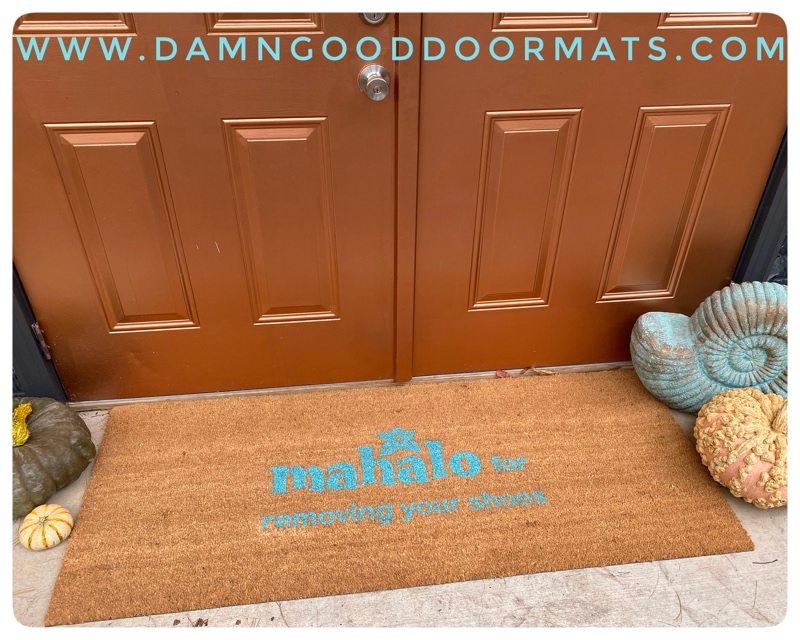 extra large doublewide doormat reading mahalo for removing your slippahs in aqua tiki hawaiian style